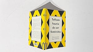 Seller image for Tothom hauria de ser feminista for sale by La Social. Galera y Libros