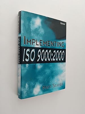 Implementing ISO 9000:2000