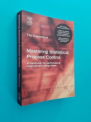 Mastering Statistical Process Control: A Handbook for Performance Improvement Using Cases