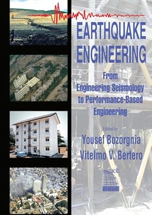 Immagine del venditore per Earthquake Engineering : From Engineering Seismology to Performance-Based Engineering venduto da GreatBookPricesUK