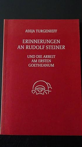 Erinnerungen an Rudolf Steiner und die Arbeit am Ersten Goetheanum.