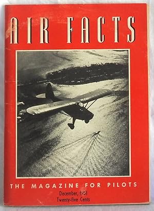 Bild des Verkufers fr Air Facts: The Magazine for Pilots December 1951 zum Verkauf von Argyl Houser, Bookseller