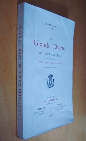 Seller image for La Grande Charte de Saint-Gaudens Texte gascon du XIIe sicle avec traduction et notes for sale by Au Coeur  l'Ouvrage