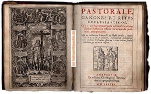 Pastorale, canones et ritus ecclesiasticos, qui ad Sacramentorum administrationem aliaque Pastora...