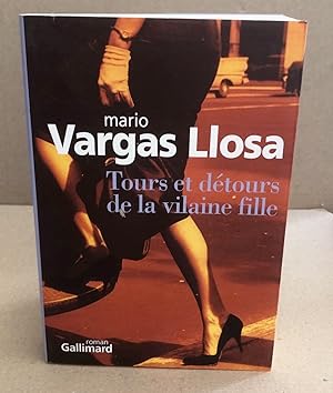 Bild des Verkufers fr Tours et dtours de la vilaine fille zum Verkauf von librairie philippe arnaiz