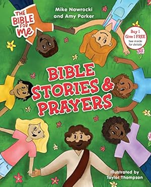 Imagen del vendedor de The Bible for Me: Bible Stories and Prayers a la venta por Reliant Bookstore