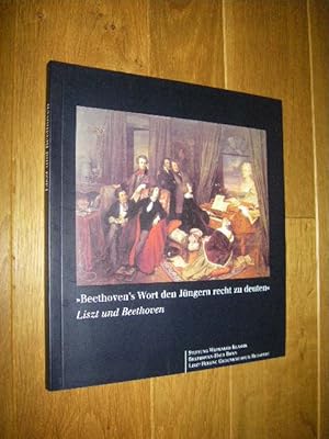 Immagine del venditore per Beethoven's Wort den Jngrn recht zu deuten". Liszt und Beethoven venduto da Versandantiquariat Rainer Kocherscheidt