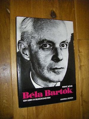 Seller image for Bela Bartok. Sein Leben in Bilddokumenten for sale by Versandantiquariat Rainer Kocherscheidt