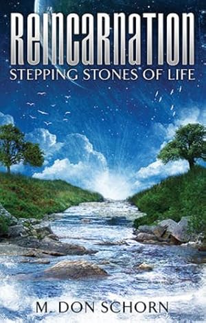 Seller image for Reincarnation: Stepping Stones of Life for sale by Reliant Bookstore