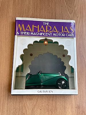 Imagen del vendedor de THE MAHARAJAS & THEIR MAGNIFICENT MOTOR CARS a la venta por Old Hall Bookshop, ABA ILAB PBFA BA