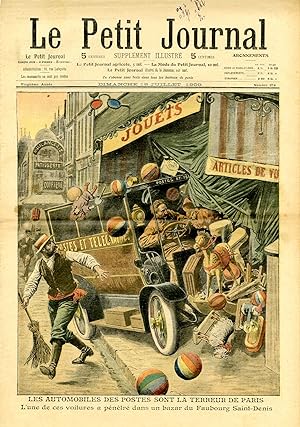 "LE PETIT JOURNAL N°974 du 18/7/1909" LES AUTOMOBILES DES POSTES SONT LA TERREUR DE PARIS : L'une...