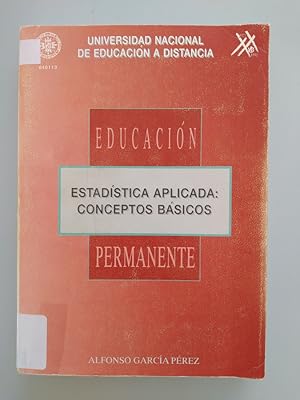 Seller image for Estadstica aplicada: Conceptos bsicos. Educacin Permanente. for sale by TraperaDeKlaus