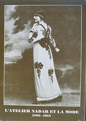 Seller image for L'atelier Nadar et la mode 1865-1913 for sale by La Redoute