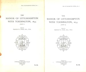 Imagen del vendedor de The Manor of Littlehampton with Toddington, 1633. Edited by F. W. Steer. With plates (Littlehampton Papers. no. 1, 2.) a la venta por M Godding Books Ltd