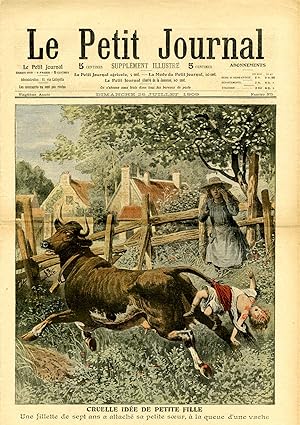 "LE PETIT JOURNAL N°975 du 25/7/1909" CRUELLE IDÉE DE PETITE FILLE : Une fillette de sept ans a a...