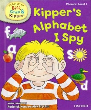Seller image for Oxford Reading Tree Read With Biff, Chip, and Kipper: Phonics: Level 1: Kipper's Alphabet I Spy for sale by WeBuyBooks