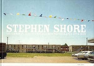 Seller image for Stephen Shore: Uncommon Places, 50 Unpublished Photographs 1973 - 1978 for sale by Vincent Borrelli, Bookseller