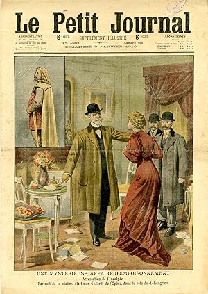 "LE PETIT JOURNAL N°999 du 9/1/1910" UNE MYSTÉRIEUSE AFFAIRE D'EMPOISONNEMENT : Arrestation de l'...