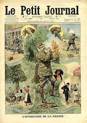 "LE PETIT JOURNAL N°1084 du 27/8/1911" L'OUVERTURE DE LA CHASSE / UN MARIAGE EN AÉROPLANE