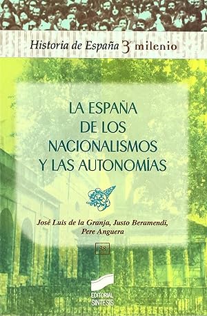 Seller image for La espaa de los nacionalismos y las autonomias for sale by Imosver
