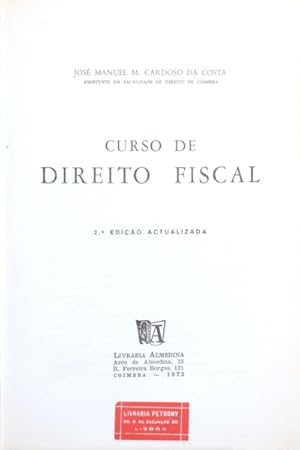 CURSO DE DIREITO FISCAL. [2.ª EDIÇÃO]