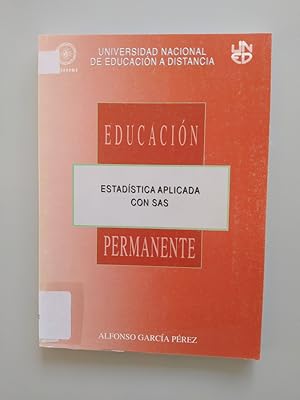 Seller image for Estadstica Aplicada Con Sas. Educacin Permanente. for sale by TraperaDeKlaus