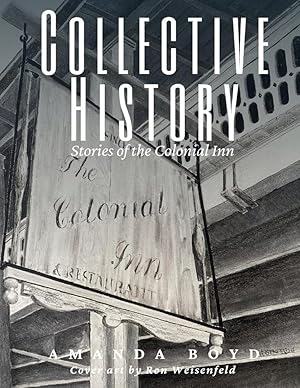 Seller image for Collective History: Stories of the Colonial Inn for sale by Redux Books