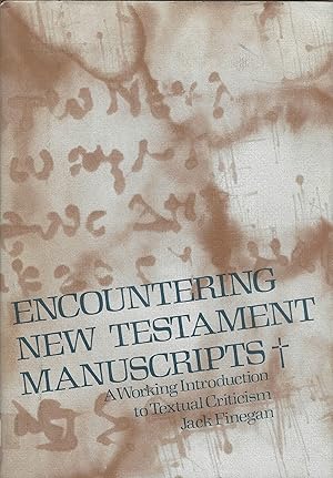 Immagine del venditore per Encountering New Testament manuscripts;: A working introduction to textual criticism venduto da Redux Books