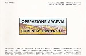 Bild des Verkufers fr Operazione Arcevia. Comunita? Esistenziale. zum Verkauf von studio montespecchio