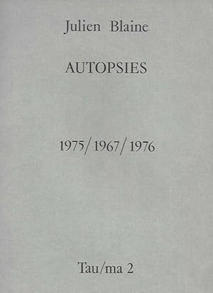 Autopsies (1975/1967/1976). (Tau/ma 2).