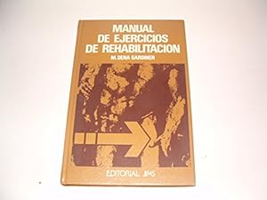 Seller image for Manual de ejercicios de rehabilitacin: [cinesiterapia] for sale by Ammareal