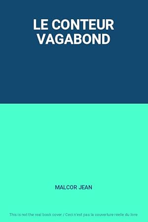 Bild des Verk�ufers f�r LE CONTEUR VAGABOND zum Verkauf von Ammareal