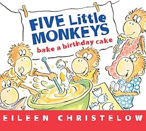 Seller image for Five Little Monkeys Bake a Birthday Cake (A Five Little Monkeys Story) for sale by ZBK Books