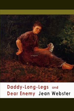 Seller image for Daddy-Long-Legs and Dear Enemy for sale by ZBK Books