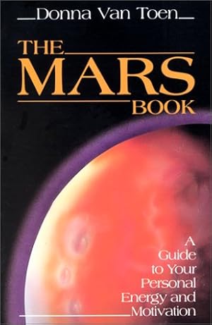 Seller image for The Mars Book: A Guide to Your Personal Energy and Motivation for sale by 2nd Life Books