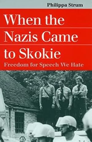 Immagine del venditore per When the Nazis Came to Skokie (Landmark Law Cases & American Society) (Landmark Law Cases and American Society) venduto da ZBK Books