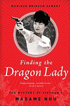 Imagen del vendedor de Finding The Dragon Lady a la venta por ZBK Books