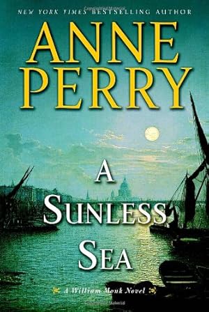 Seller image for A Sunless Sea: A William Monk Novel for sale by ZBK Books