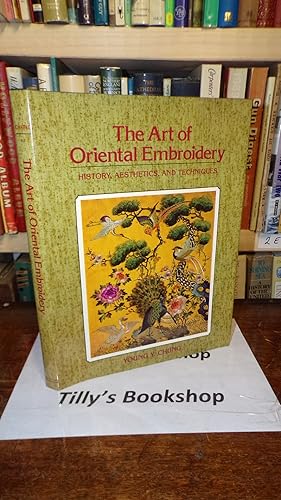 The Art of Oriental Embroidery: History, Aesthetics, and Techniques