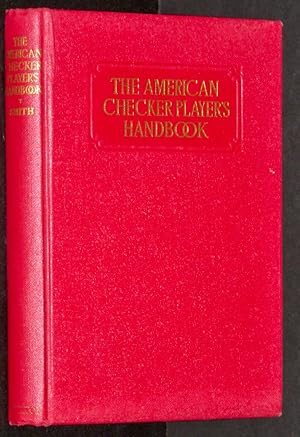 The American Checker Player's Handbook