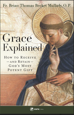 Bild des Verkufers fr Grace Explained: How to Receive -- And Retain -- God's Most Potent Gift (Paperback or Softback) zum Verkauf von BargainBookStores