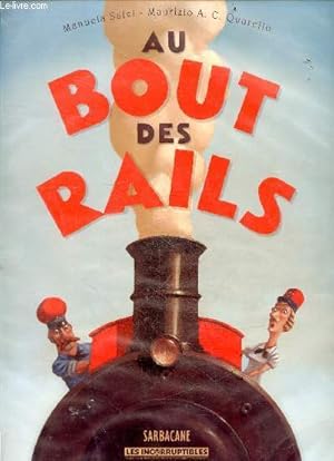 Bild des Verkufers fr Au bout des rails zum Verkauf von Le-Livre