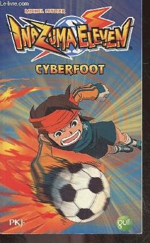 Image du vendeur pour Inazuma Eleven - Tome 4 : Cyberfoot mis en vente par Le-Livre