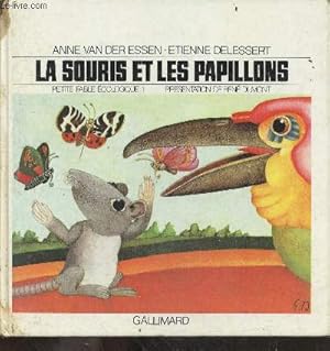 Seller image for La souris et les papillons - petite fable ecologique N1 for sale by Le-Livre