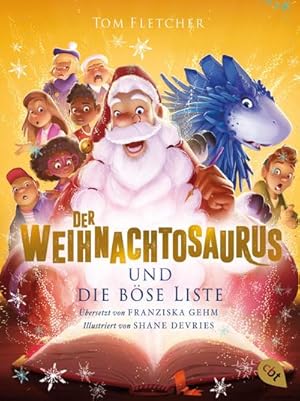 Seller image for Der Weihnachtosaurus und die bse Liste : Band 3 des beliebten Weihnachts-Bestsellers. for sale by Smartbuy
