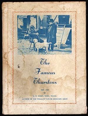 The Famous Thurstons, 1868-1968