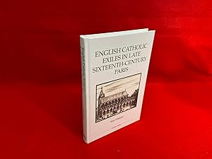 Image du vendeur pour English Catholic Exiles in late sixteenth-century Paris mis en vente par St Philip's Books, P.B.F.A., B.A.