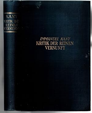 Bild des Verkufers fr Kritik der reinen Vernunft herausgegeben und eingeleitet von August Meffer ord. Professor der Philosophie an der Universitt Gieen, vollstndige Ausgabe zum Verkauf von Antikvariat Valentinska