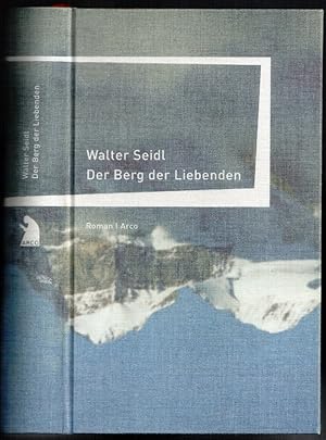 Imagen del vendedor de Der Berg der Liebenden. Erlebnisse eines jungen Deutschen a la venta por Antikvariat Valentinska