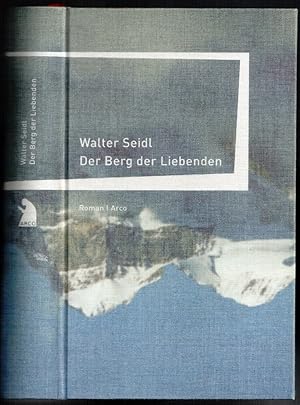 Seller image for Der Berg der Liebenden. Erlebnisse eines jungen Deutschen for sale by Antikvariat Valentinska